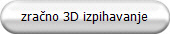 zračno 3D izpihavanje
